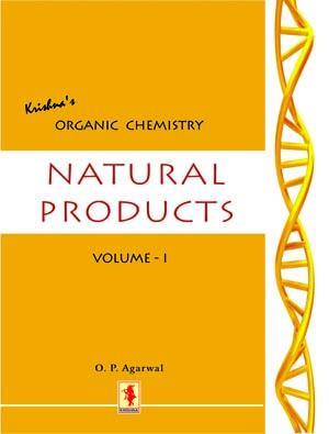 Book cover number 1 for Krishna's Organic Chemistry Natural Products Volume -1 written by O. P. Agrawal published by Krishna's Educational Publishers