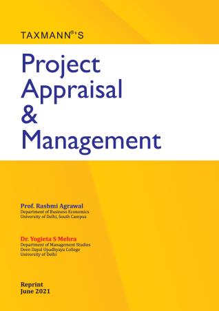 Book cover number 1 for Taxmann's Project Appraisal & Management written by Rashmi Agrawal, Yogieta S. Mehra published by Taxmann Publications Pvt. Ltd.