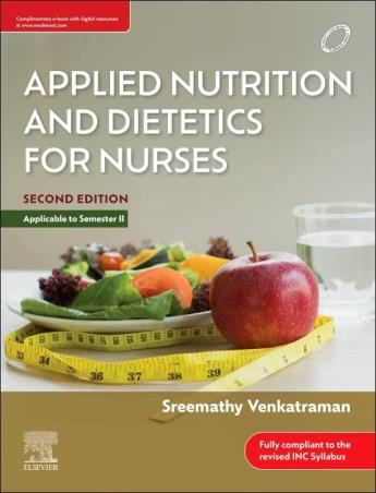 Book cover number 1 for Applied Nutrition And Dietetics For Nurses written by Sreemathy Venkatraman published by Elsevier