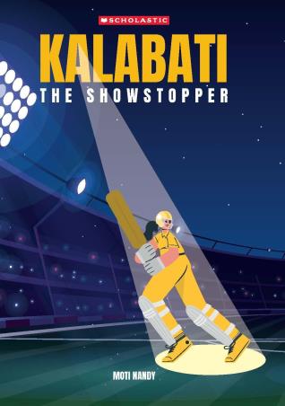 Book cover number 1 for Kalabati : The  Showstopper written by Moti Nandi published by Scholastic