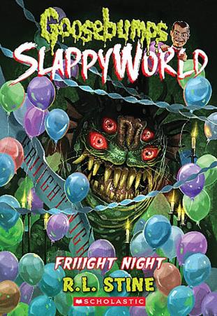 Book cover number 1 for Goosebumps SlappyWorld : Friiight Night written by R. L. Stine published by Scholastic