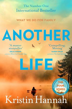 Book cover number 1 for Another Life written by Kristin Hannah published by Pan Macmillan