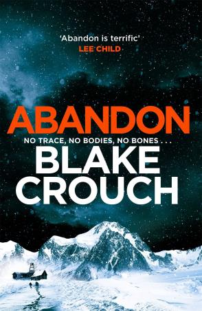 Book cover number 1 for Abandon written by Blake Crouch published by Pan Macmillan