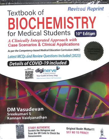 Book cover number 2 for Textbook Of Biochemistry (For Medical  Students) 10th Edition written by D. M. Vasudevan, Sreekumari S, Kannan vaidyanathan published by Jaypee Brothers Medical Publishers (P) Ltd.