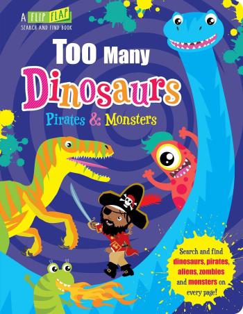 Book cover number 1 for Flip Flap And Find : Too Many Dinosaurs written by Jenny Copper published by Scholastic