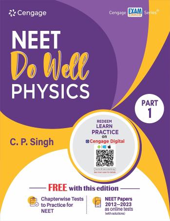 Book cover number 1 for NEET Do Well Physics Part 1 written by C. P. Singh published by Cengage Learning India Private Limited