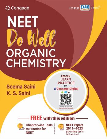 Book cover number 1 for NEET Do Well Organic Chemistry written by Seema Saini, K. S. Saini published by Cengage Learning India Private Limited