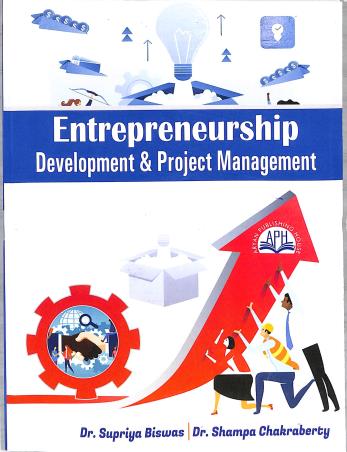 Book cover number 1 for Entrepreneurship Development & Project Management written by Supriya Biswas, Shampa Chakraberty published by Aryan Publishing House