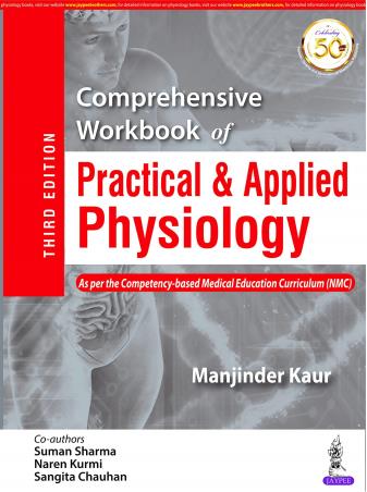 Book cover number 1 for Comprehensive Workbook For Practical & Applied Physiology written by Manjinder Kaur published by Jaypee Brothers Medical Publishers (P) Ltd.