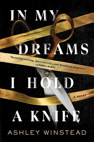 Book cover number 1 for In My Dreams I Hold A Knife : A Novel written by Ashley Winstead published by Source Books