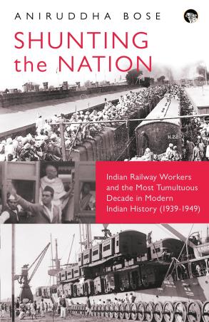 Book cover number 1 for Shunting The Nation written by Aniruddha Bose published by Speaking Tiger Publishing Private Limited