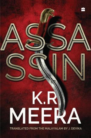 Book cover number 1 for Assassin written by K. R. Meera published by Harper Collins Publishers