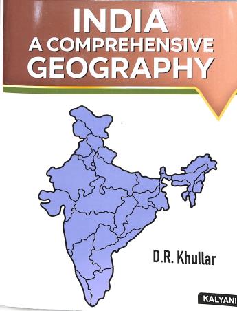 Book cover number 1 for India : A Comprehensive Geography (Revised 6th Edition) written by D. R. Khullar published by Kalyani Publishers