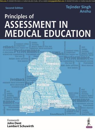 Book cover number 1 for Principles Of Assessment In Medical Education written by Tejinder Singh, Anshu published by Jaypee Brothers Medical Publishers (P) Ltd.