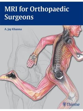 Book cover number 1 for MRI For Orthopaedic Surgeons written by A. J. Khanna published by Thieme Medical Publishers