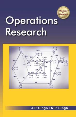 Book cover number 1 for Operations Research written by N. P. Singh, J. P. Singh published by Ane Books Pvt. Ltd.