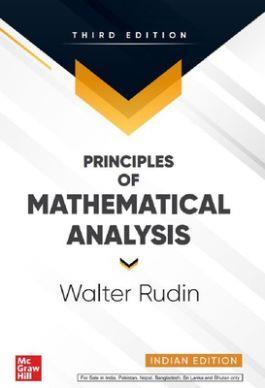 Book cover number 1 for Principles Of Mathematical Analysis written by Walter Rudin published by McGraw Hill Education Private Limited
