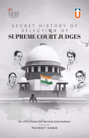 Book cover number 1 for Secret History Of Selection Of Supreme Court Judges written by Pavneet Singh published by Unique Publishers