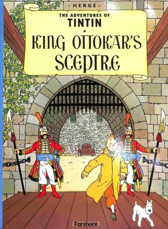 Book cover number 1 for The Adventures Of Tintin : King Ottokars Sceptre written by Herge published by Farshore