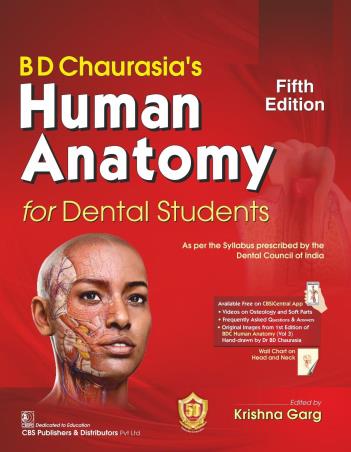 Book cover number 1 for B. D. Chaurasia's Human Anatomy For Dental Students written by Krishna Garg published by CBS Publishers & Distributors Pvt. Ltd.