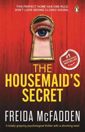 Book cover number 1 for The Housemaid's Secret:A Totally Gripping Psychological Thriller With A Shocking Twist written by Freida Mc Fadden published by Penguin Random House