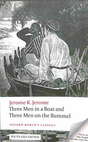 Book cover number 1 for Three Men In A Boat And Three Men On The Bummel written by Jerome K. Jerome published by Oxford University Press