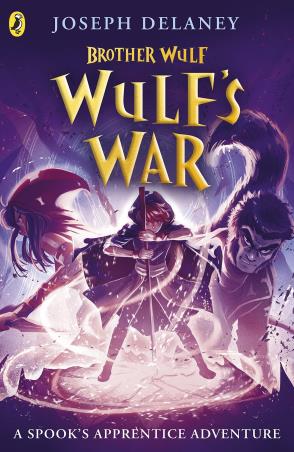 Book cover number 1 for Brother Wulf : Wulf's War written by Joseph Delaney published by Puffin