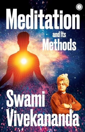 Book cover number 1 for Meditation And Its Methods written by Swami Vivekananda published by Jaico Books