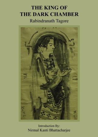Book cover number 1 for The King of The Dark Chamber written by Rabindranath Tagore published by Niyogi Books