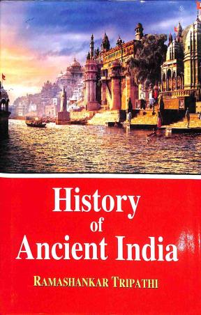 Book cover number 1 for History Of Ancient India (Hardcover) written by Rama Shankar Tripathi published by Motilal Banarsidass Publishers