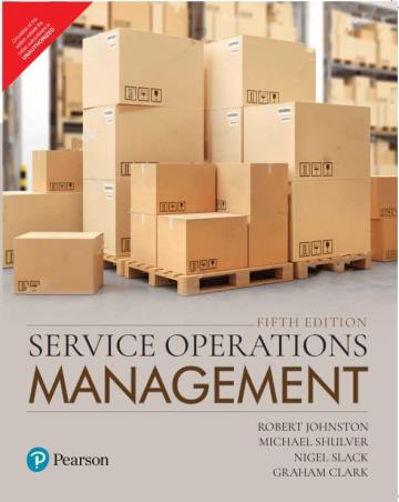Book cover number 1 for Service Operations Management written by Nigel Slack, Robert Johnston, Graham Clark, Michael Shulver published by Pearson Education