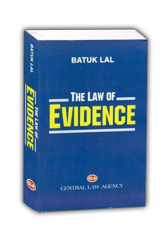 Book cover number 1 for The Law Of Evidence written by Batuk Lal published by Central Law Agency