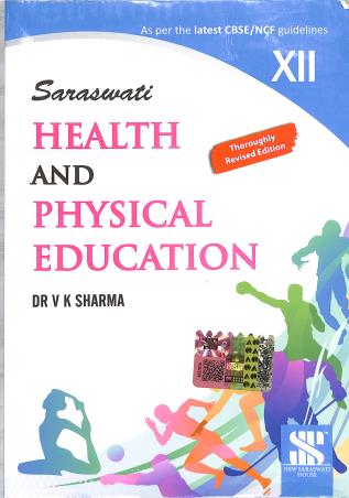 Book cover number 1 for Saraswati Health And Physical Education Class 12 (CBSE) NCF written by V. K. Sharma published by New Saraswati House (India) Pvt. Ltd.