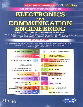 Book cover number 1 for An Integrated Course In Electronics And Communication Engineering (3rd Edition) written by J. B. Gupta published by S. K. Kataria & Sons