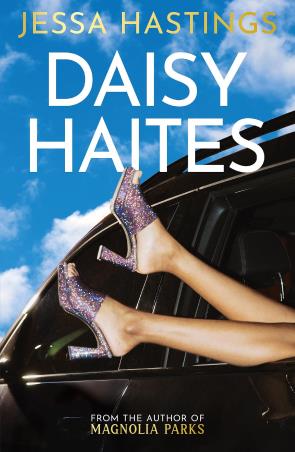 Book cover number 1 for Daisy Haites written by Jessa Hastings published by Hachette