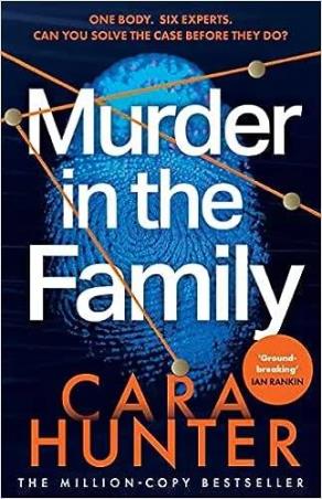 Book cover number 1 for Murder In The Family written by Cara Hunter published by Harper Collins Publishers