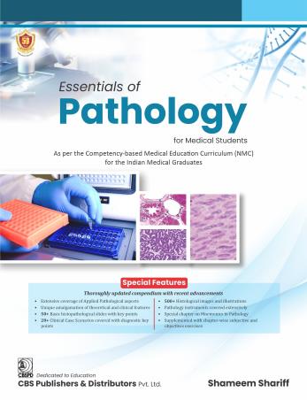 Book cover number 1 for Essentials of Pathology For Medical Students written by Shameem Shariff published by CBS Publishers & Distributors Pvt. Ltd.