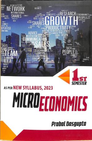 Book cover number 1 for Micro Economics 1st Semester (As Per New Syllabus, 2023) written by Prabal Dasgupta published by Elegant Publication