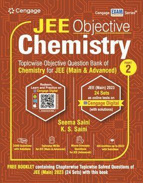 Book cover number 1 for JEE Objective Chemistry : Part 2 written by Seema Saini, K. S. Saini published by Cengage Learning India Private Limited