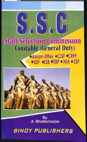 Book cover number 1 for Staff Selection Commission Constable (General Duty) 2023 written by A. Bhattacharjee published by Binoy Publishers