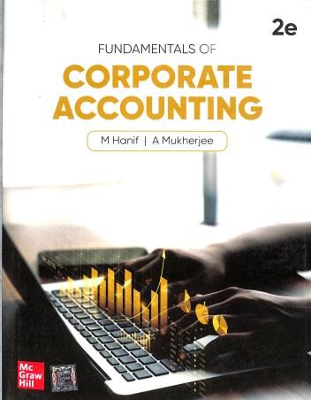Book cover number 1 for Fundamentals Of Corporate Accounting written by M. Hanif, A. Mukherjee published by McGraw Hill Education Private Limited