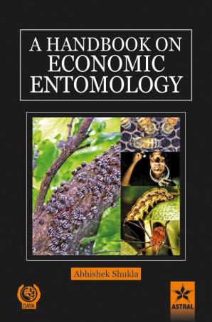 Book cover number 1 for Handbook On Economic Entomology written by Abhishek Shukla published by Daya Publishing House