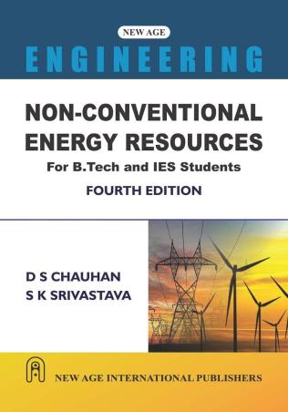 Book cover number 1 for Non- Conventional Energy Resources written by S. K. Srivastava, D. S. Chauhan published by New Age International (P) Limited, Publishers