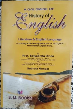 Book cover number 1 for A Goldmine Of History Of English Literature & English Language written by Satyabrata Dinda, Subrata Mondal published by S. M. Books