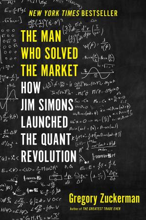 Book cover number 1 for The Man Who Solved The Market written by Gregory Zuckerman published by Portfolio