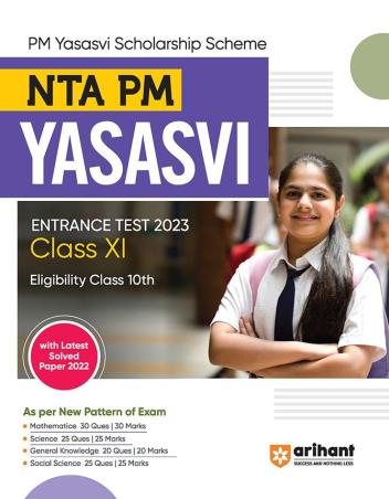 Book cover number 1 for NTA PM Yashsavi Entrance Test 2023 Class 11 Eligibility Class 10 written by Pradeep Shrivastava, Shipra Goyal, Nirmal Pandey, Sanjee Dixit published by Arihant Publications (India) Limited
