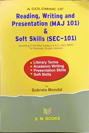 Book cover number 1 for A Goldmine Of Reading, Writing And Presentation (MAJ 101) & Soft Skills (SEC 101) written by Subrata Mondal published by S. M. Books