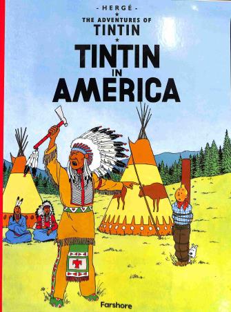 Book cover number 1 for The Adventures Of Tintin : Tintin In America written by Herge published by Farshore