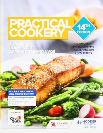 Book cover number 1 for Practical Cookery For Level 2 Commis Chef Apprentices and NVQS written by David Foskett, Patricia Paskins, Neil Rippington, Steve Thorpe published by Hodder Education