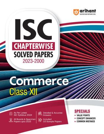 Book cover number 1 for ISC Chapterwise Solved Papers (2023-2000) Commerce Class 12 written by Sapna Malik published by Arihant Prakashan